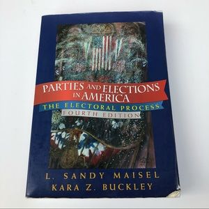 3/$12! Parties & Elections In America The Electoral Process Textbook 0742526704
